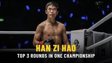ONE Highlights - Han Zi Hao’s Top 3 Rounds
