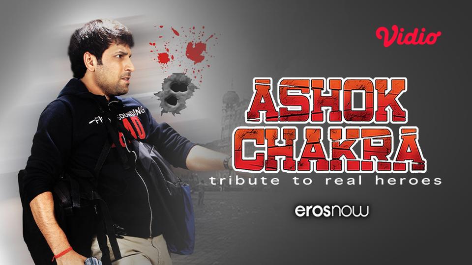 Ashok Chakra - Tribute To Real Heroes
