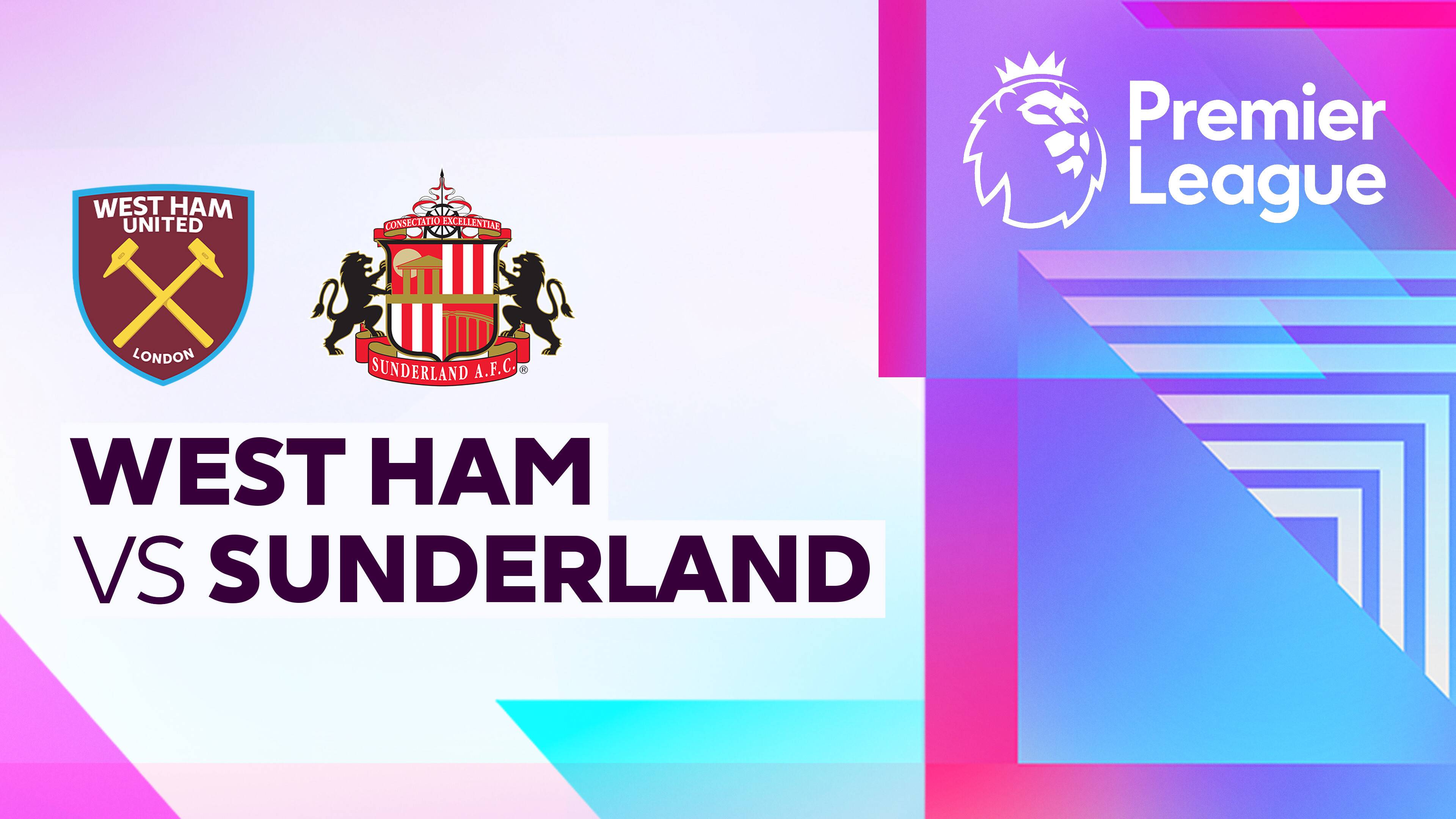 West Ham United vs AFC Sunderland