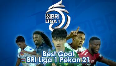 GACORRRR! Gol-gol Super Beyond Pekan 21 BRI Liga 1 2021/2022