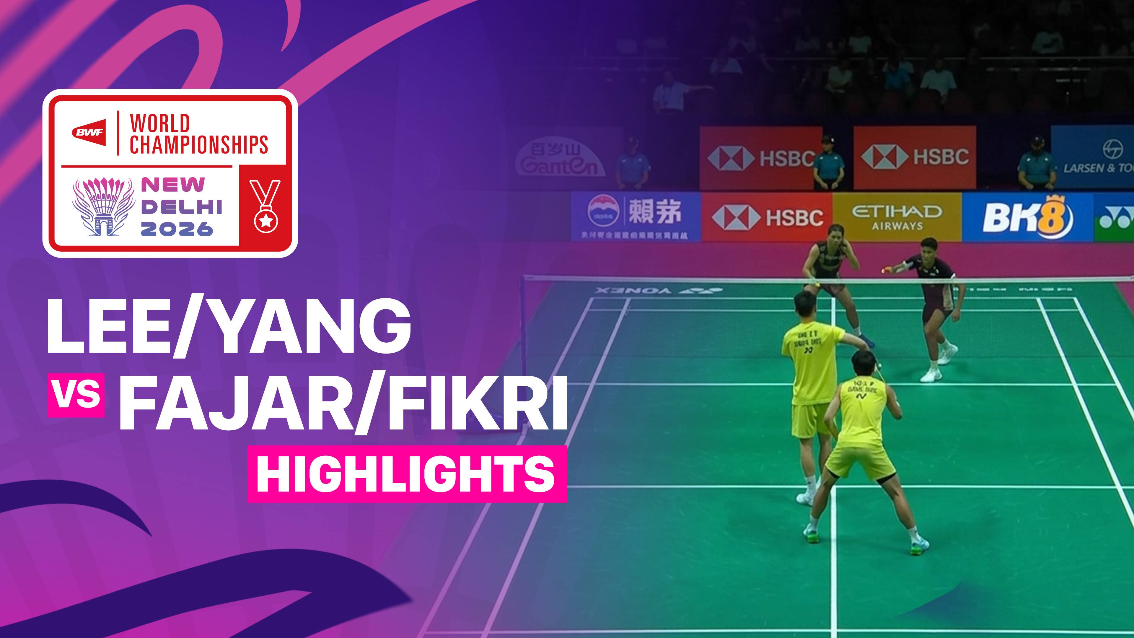 Lee Jhe-Huei/Yang Po-Hsuan (TPE) vs Fajar Alfian/Muhammad Shohibul Fikri (INA) - Men's Doubles Quarterfinals | BWF World Championships 2026