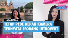 Potret Kim Ji Won Sebagai The Real Introvert, Suka Menyendiri Tapi Tetap Pede di Depan Kamera