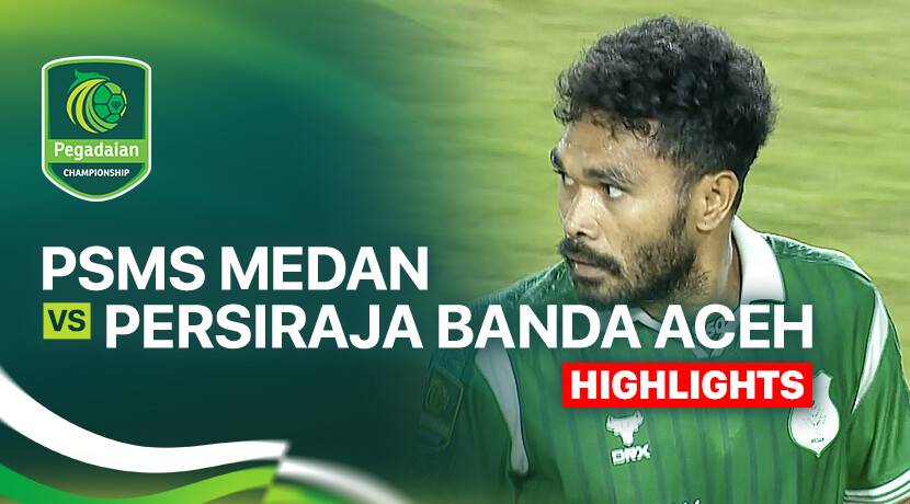 PSMS Medan vs Persiraja Banda Aceh