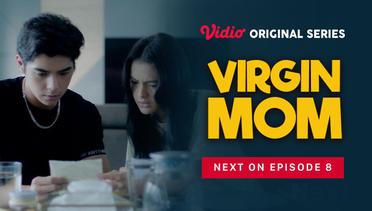 Virgin Mom - Vidio Original Series | Next On Episode 8