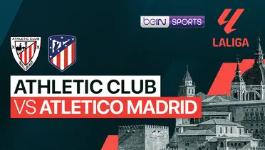 Link Live Streaming Bilbao vs Atletico Madrid - Vidio