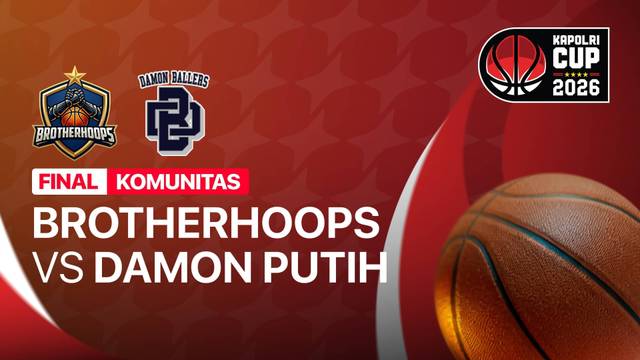Brotherhoops vs Damon Putih (Final | Komunitas) - Full Match | Kapolri Cup Basketball 2026