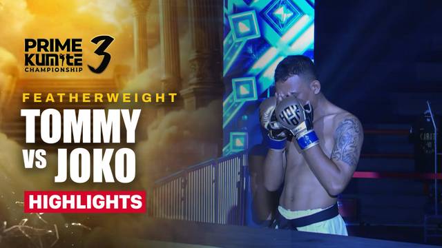 Tommy vs Joko Prasida - Highlight | Prime Kumite Championship 3