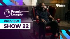 Preview (Show 22) - Keyakinan Darius Vassel Aston Villa Lampaui Man United | Premier League 2023-24