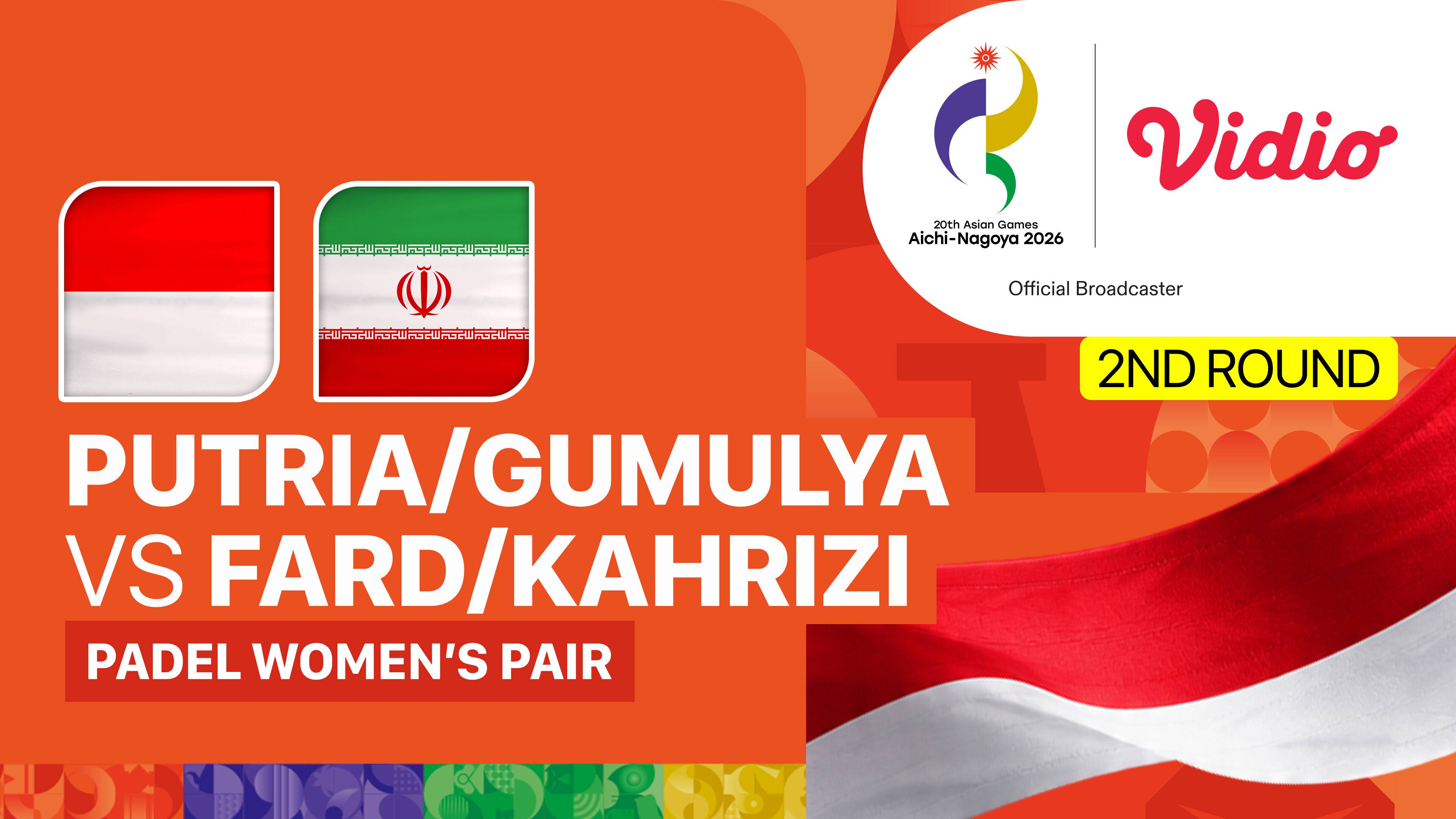 Novela Putria/Beatrice Gumulya (INA) vs Sahabeh Fard/Zahra Kahrizi (IRI) - Padel Women's Pair 2nd Round | 20th Asian Games Aichi-Nagoya 2026