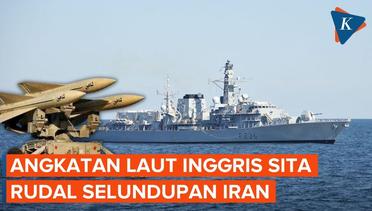 Angkatan Laut Inggris Mengatakan Telah Menyita Rudal Selundupan Iran