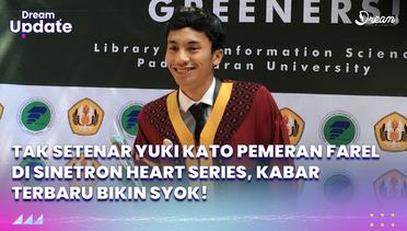 Tak Setenar Yuki Kato Pemeran Farel di Sinetron Heart Series, Kabar Terbaru Bikin Syok!