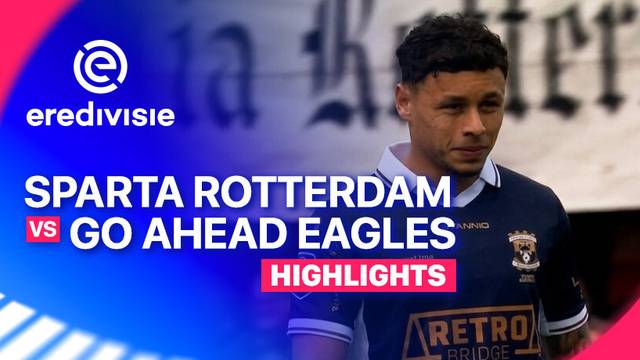 Sparta Rotterdam vs Go Ahead Eagles - Highlight | Eredivisie 2025/26