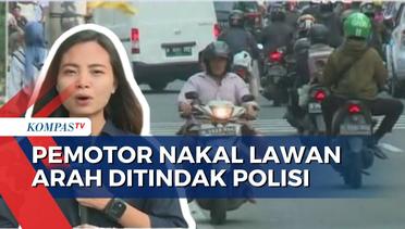 Polisi Sudah Tilang Elektronik 20 Pengendara Motor yang Tetap Lawan Arah!