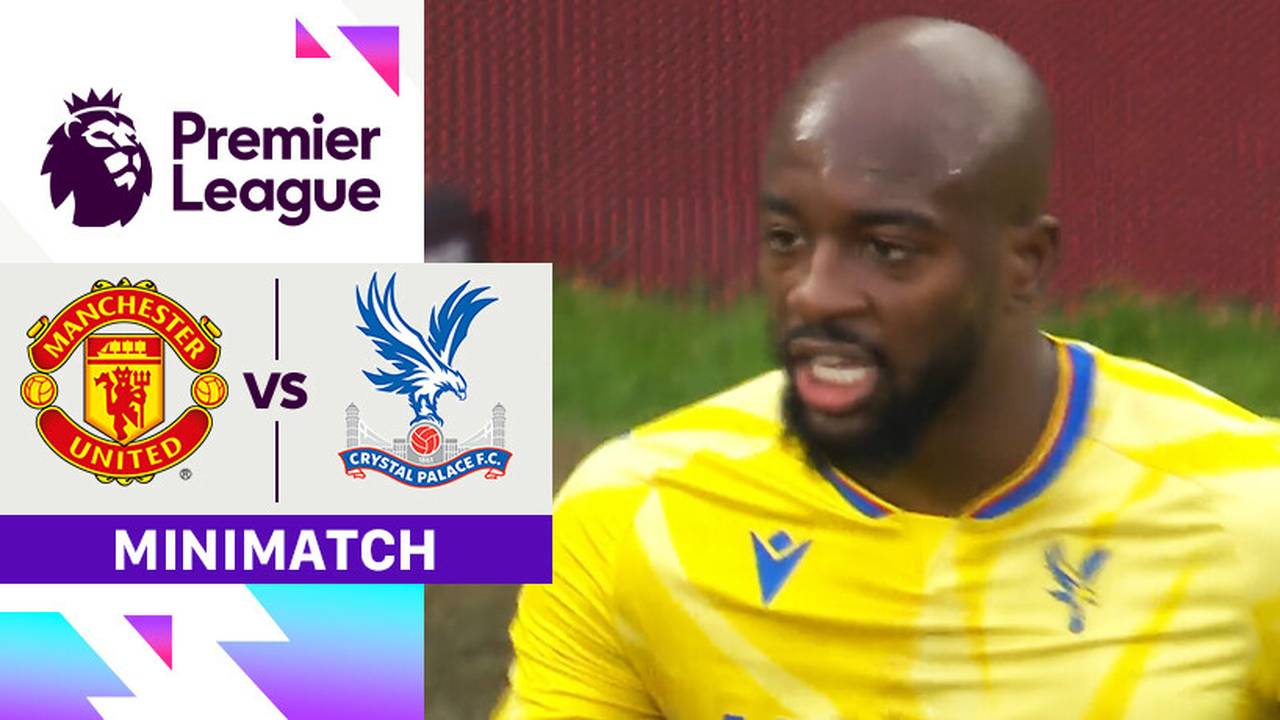 Man Utd vs Crystal Palace - Mini Match | Premier League 24/25 | Vidio