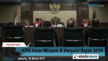 KPK Incar Miryam S Haryani Sejak 2010