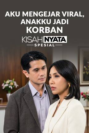 Aku Mengejar Viral, Anakku Jadi Korban
