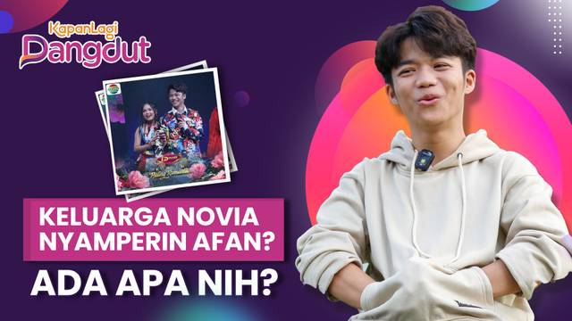 Afan DA5 Cerita Update Hubungannya dengan Novia