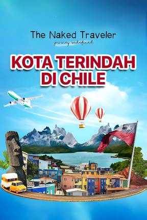 Trinity Traveler - Kota Terindah di Chili