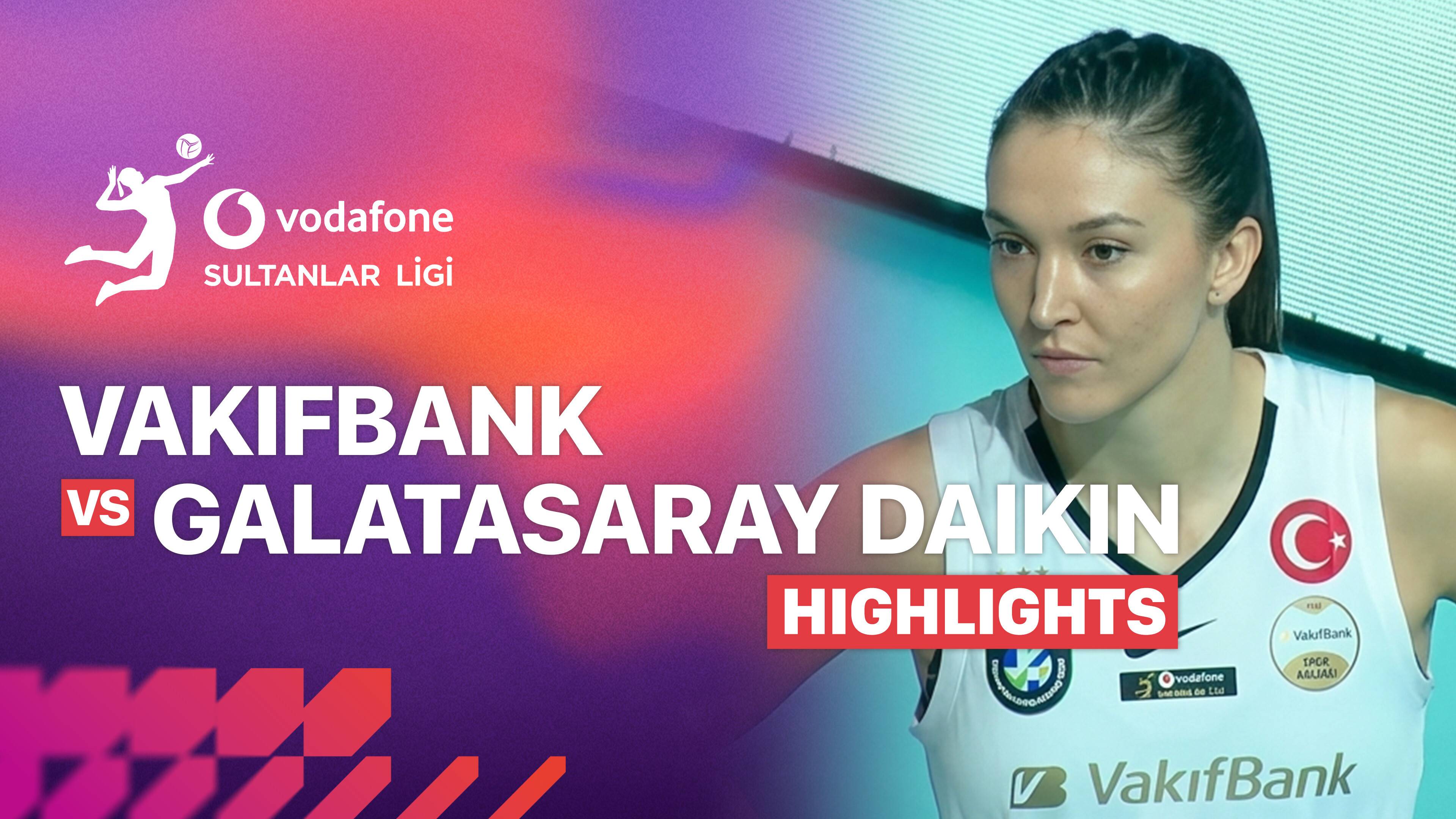 Vakifbank vs Galatasaray Daikin