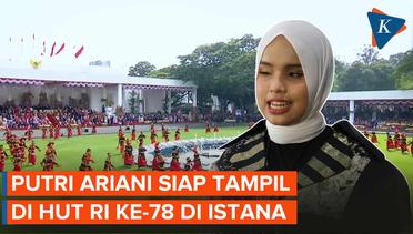 Diundang Jokowi, Putri Ariani Akan Tampil di HUT RI Ke-78 di Istana