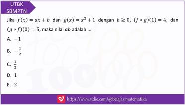 Belajar Matematika: Pembahasan Soal UTBK SBMPTN (Komposisi Fungsi #1)