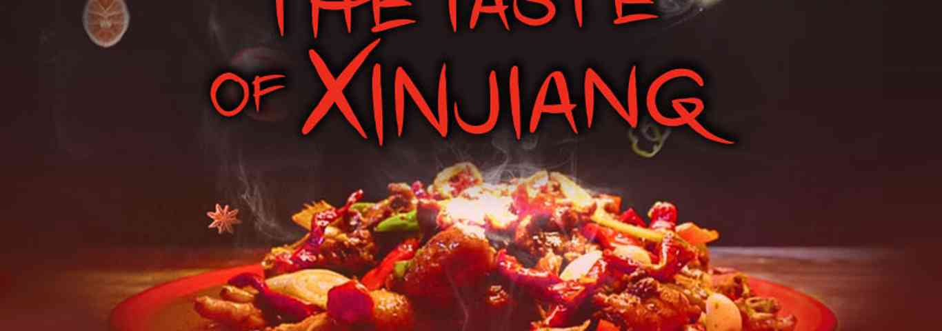The Taste of Xinjiang
