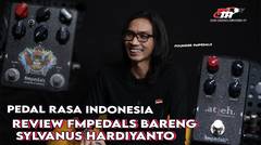 Pedal Senderhana dengan Efek Rasa Indonesia Banget, FMPEDALS | Gear Review