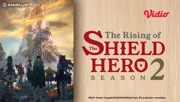The Rising of the Shield Hero Season 2 - Trailer