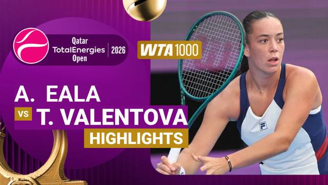 Alexandra Eala vs Tereza Valentova
 - Highlight | Highlights WTA 1000: Qatar TotalEnergies Open 2026