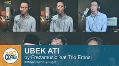 EPS 17 - Ubek Ati (Minang Version) cover by Frezamusic & Altana Mohan