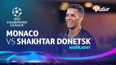 Highlight -  Monaco vs Shakhtar Donetsk I UEFA Champions League 2021/2022