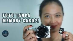 Foto Tanpa Memory Card ?!?! Sony alpha series