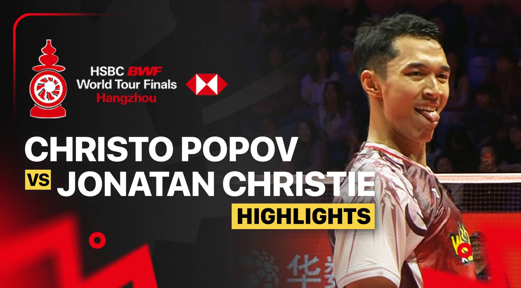 Christo Popov (FRA) vs Jonatan Christie (INA) - Men's Singles Group Stage | HSBC BWF World Tour Finals 2025