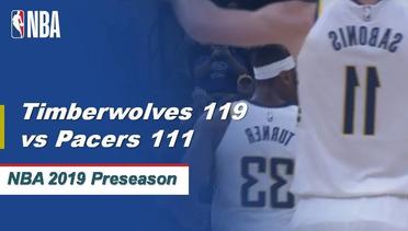 NBA | Cuplikan Pertandingan: Timberwolves 119 vs Pacers 111 | 2019 NBA Preseason