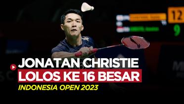 Kunci Kemenangan Jonatan Christie Lolos ke 16 Besar Indonesia Open 2023