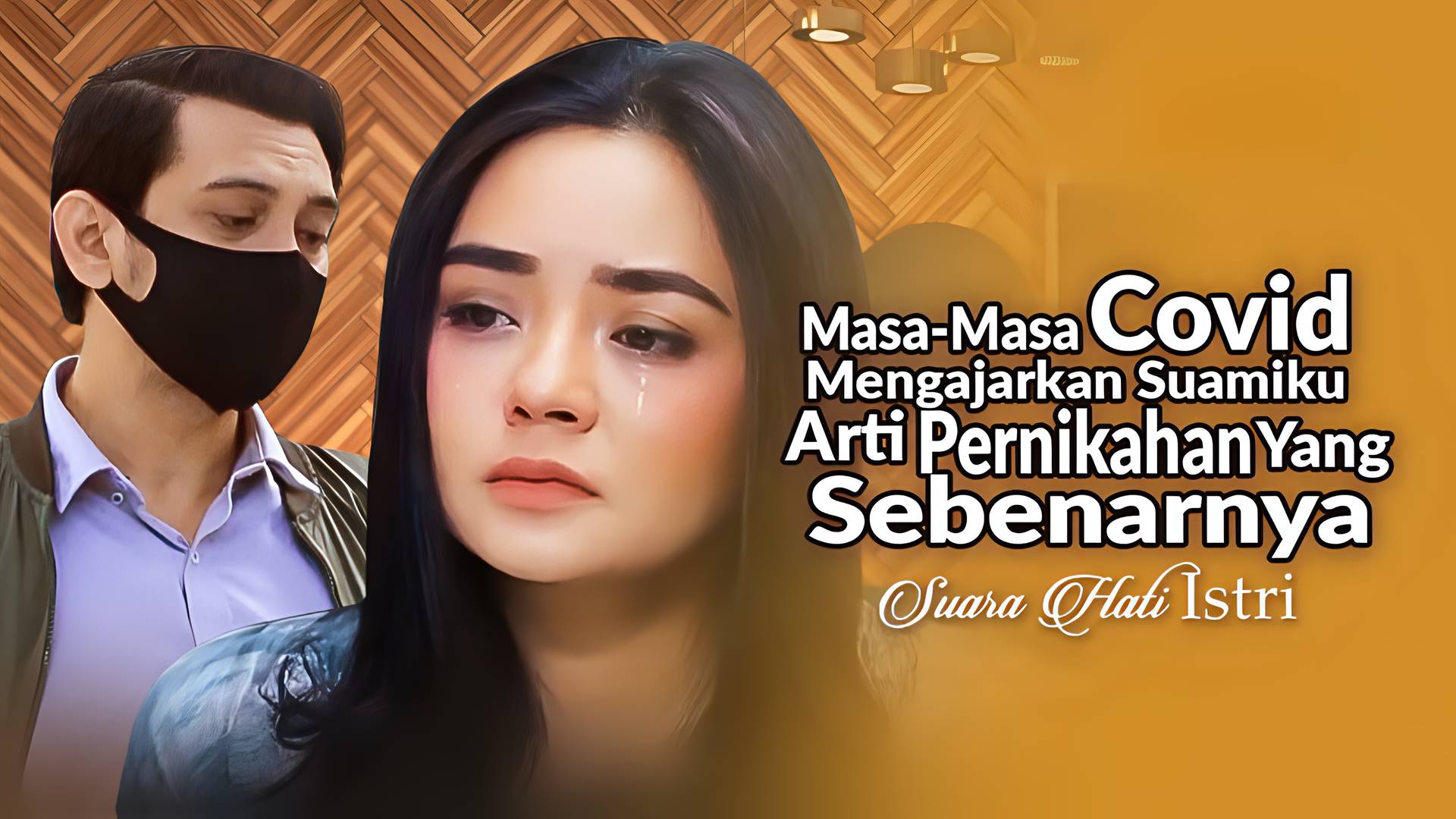 Masa-Masa Covid Mengajarkan Suamiku Arti Pernikahan Yang Sebenarnya