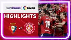 Match Highlights | Osasuna vs Girona | LaLiga Santander 2022/2023