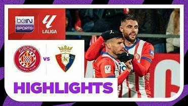 Girona vs Osasuna - Highlights | LaLiga Santander 2023/24