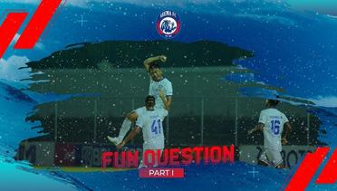 FUN QUESTION bersama pemain Arema FC #1
