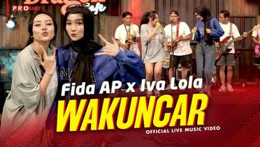 Iva Lola X Fida AP - Wakuncar (Official Music Video)