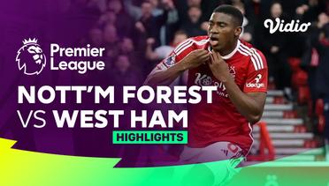 Nottingham Forest vs West Ham - Highlights | Premier League 23/24