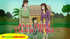 Danau Toba | Cerita Rakyat Indonesia | Kastari Animation