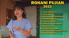 LAGU ROHANI PUJIAN 2022 | GRETHA SIHOMBING | FULL ALBUM