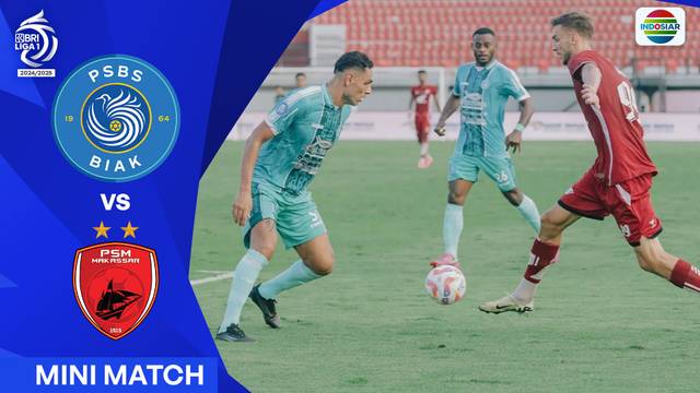 PSBS Biak VS PSM Makassar - Mini Match | BRI Liga 1 2024/25