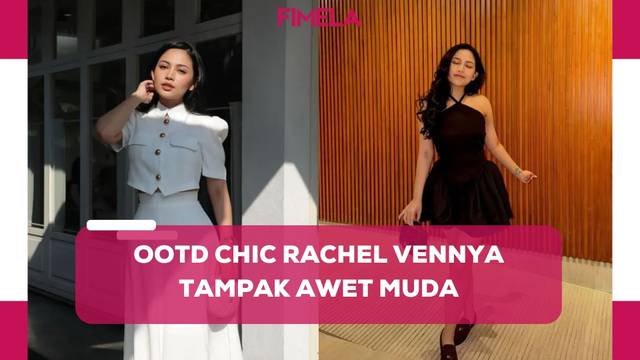 Potret OOTD Chic Rachel Vennya sebagai Ibu Dua Anak, Bikin Tampil Awet Muda