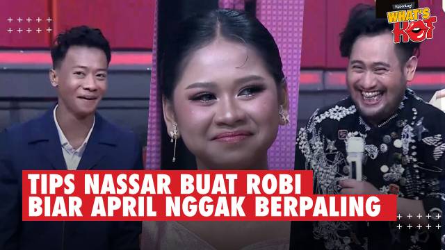 Nassar Kasih Challenge Alumni DA 7, Beri Tips Buat Robi Biar April Nggak Berpaling!