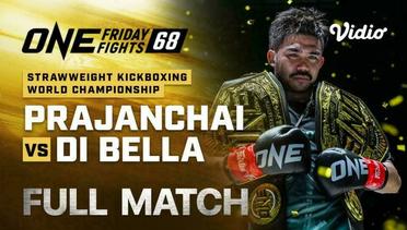 ONE Friday Fights 68 - Full Match | ONE Championship