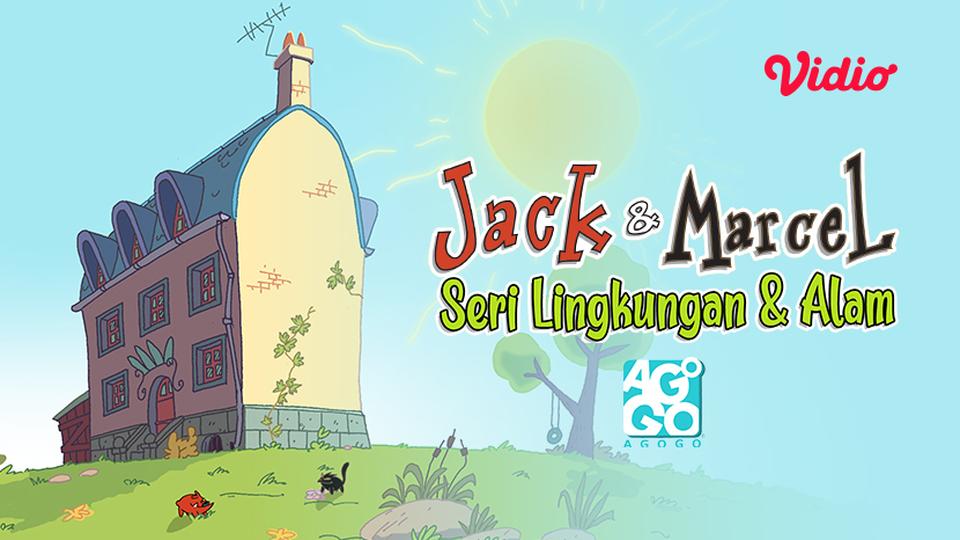 Jack & Marcel - Seri Lingkungan dan Alam