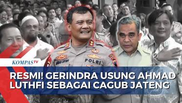 Gerindra Usung Ahmad Luthfi untuk Cagub Jateng, Kaesang akan Jadi Pendamping?