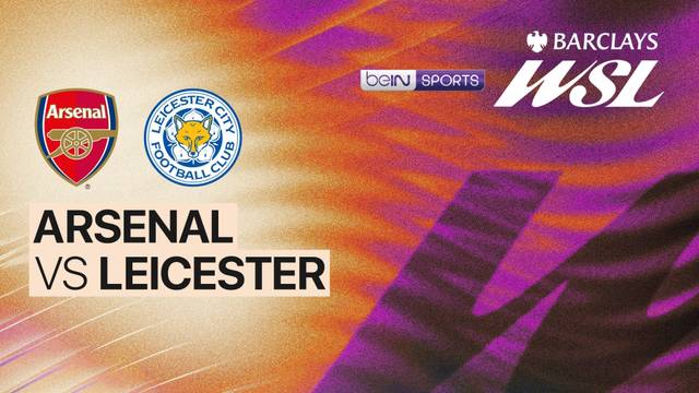 Arsenal vs Leicester - Full Match | Women's Super League 2025/26